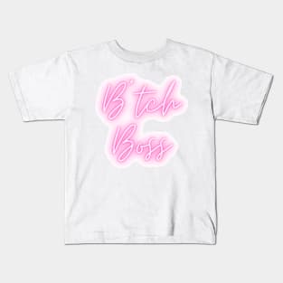 B*itch Boss Kids T-Shirt